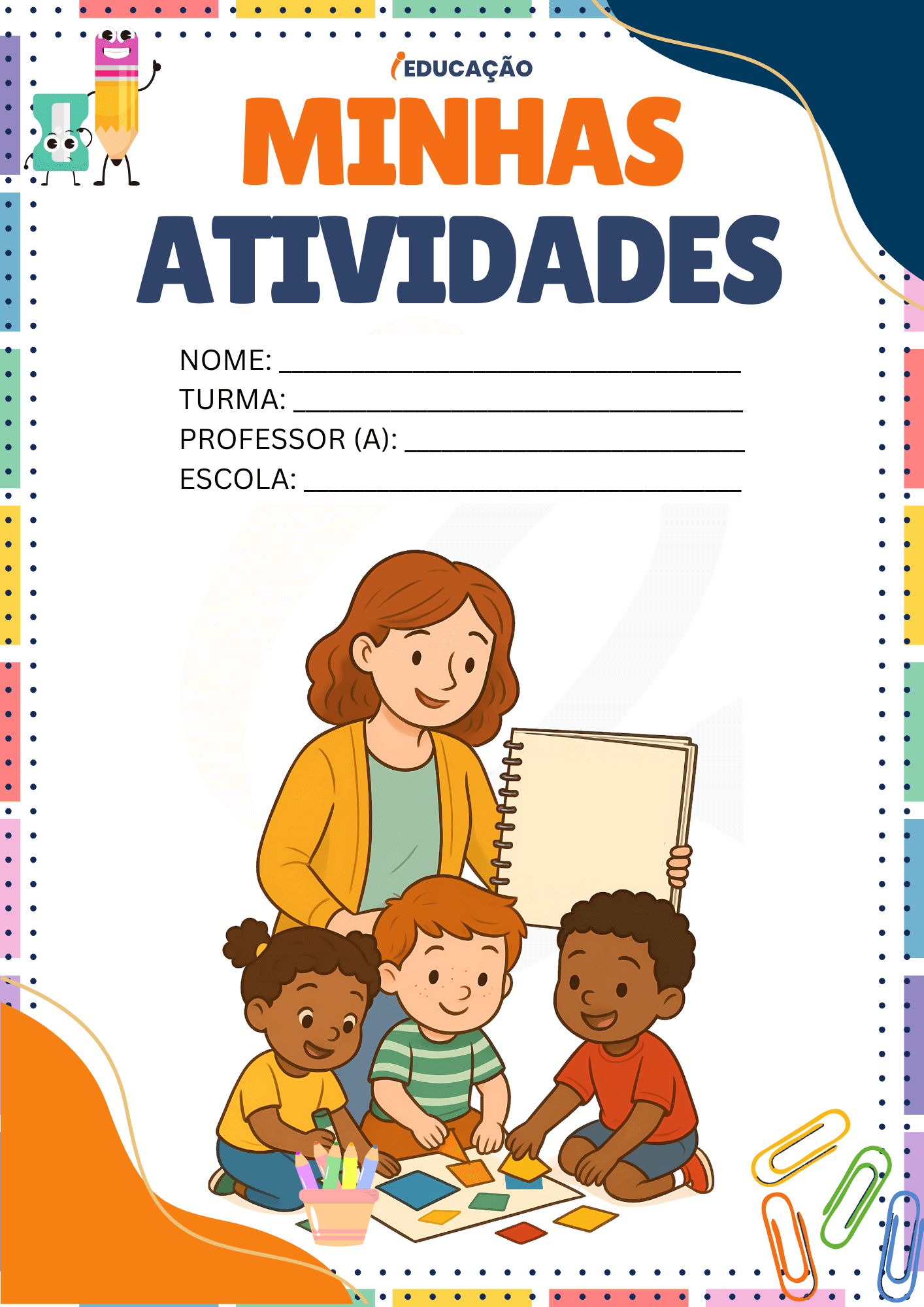 Modelos de Portfólio para Educação Infantil com PDF Gratuito - iEducação Modelos de Portfólio para Educação Infantil - Minhas Atividades