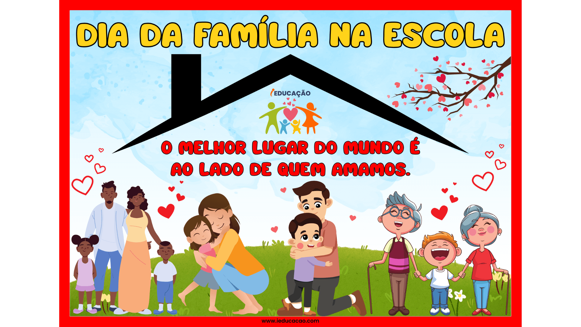 Painel Dia da Família na Escola para Imprimir em PDF Grátis - iEducação Painel Dia da Família na Escola - Mural da Família