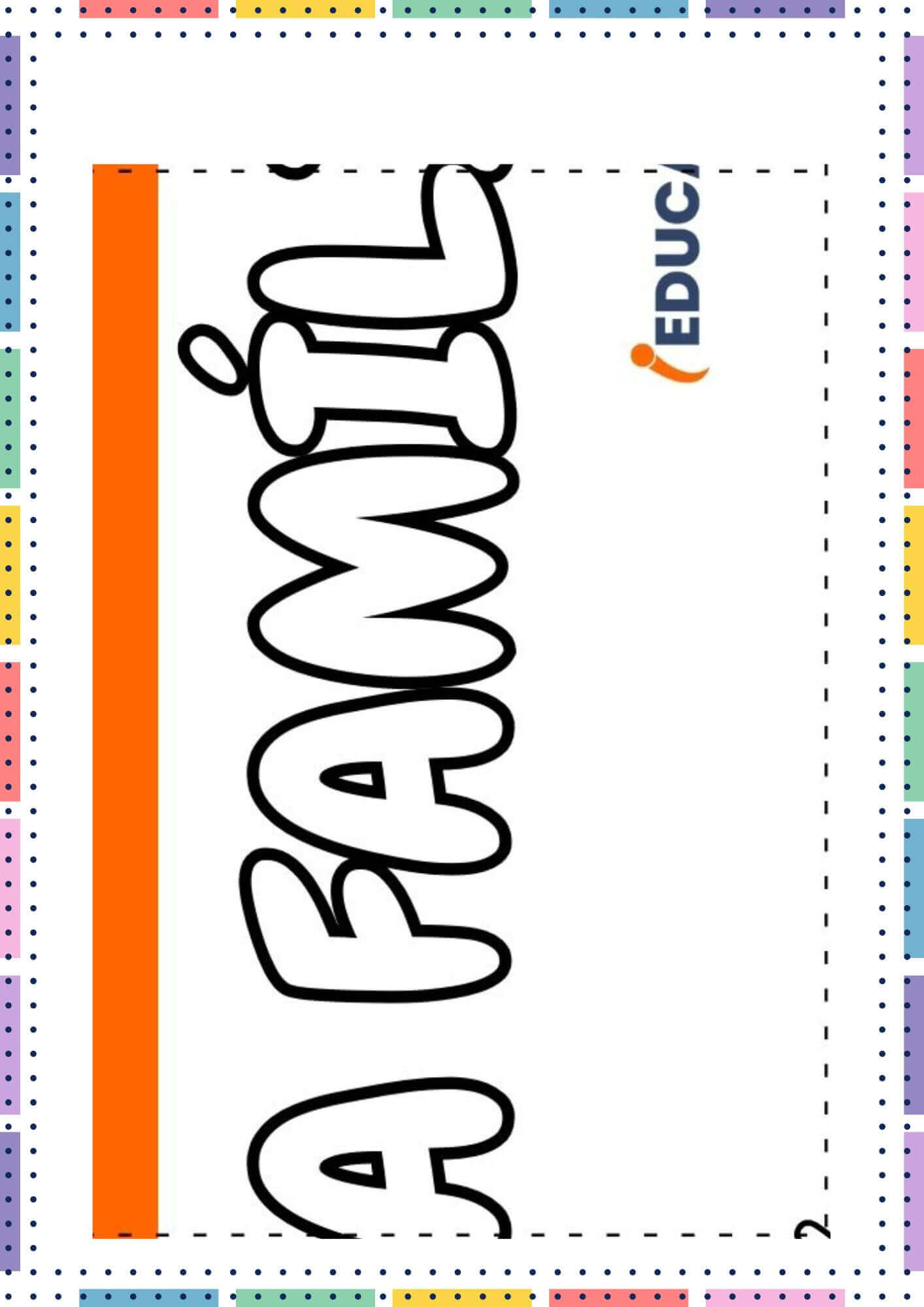 Painel Dia da Família na Escola para Imprimir em PDF Grátis - iEducação Painel Dia da Família na Escola para Colorir - Parte 2