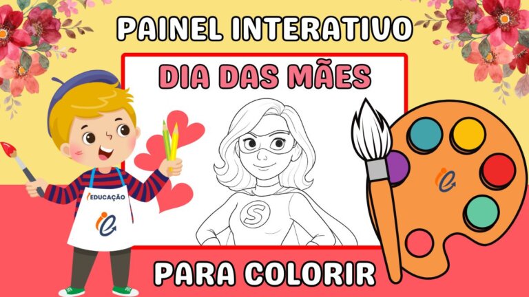 Painel Interativo Dia das Mães para Colorir e Imprimir