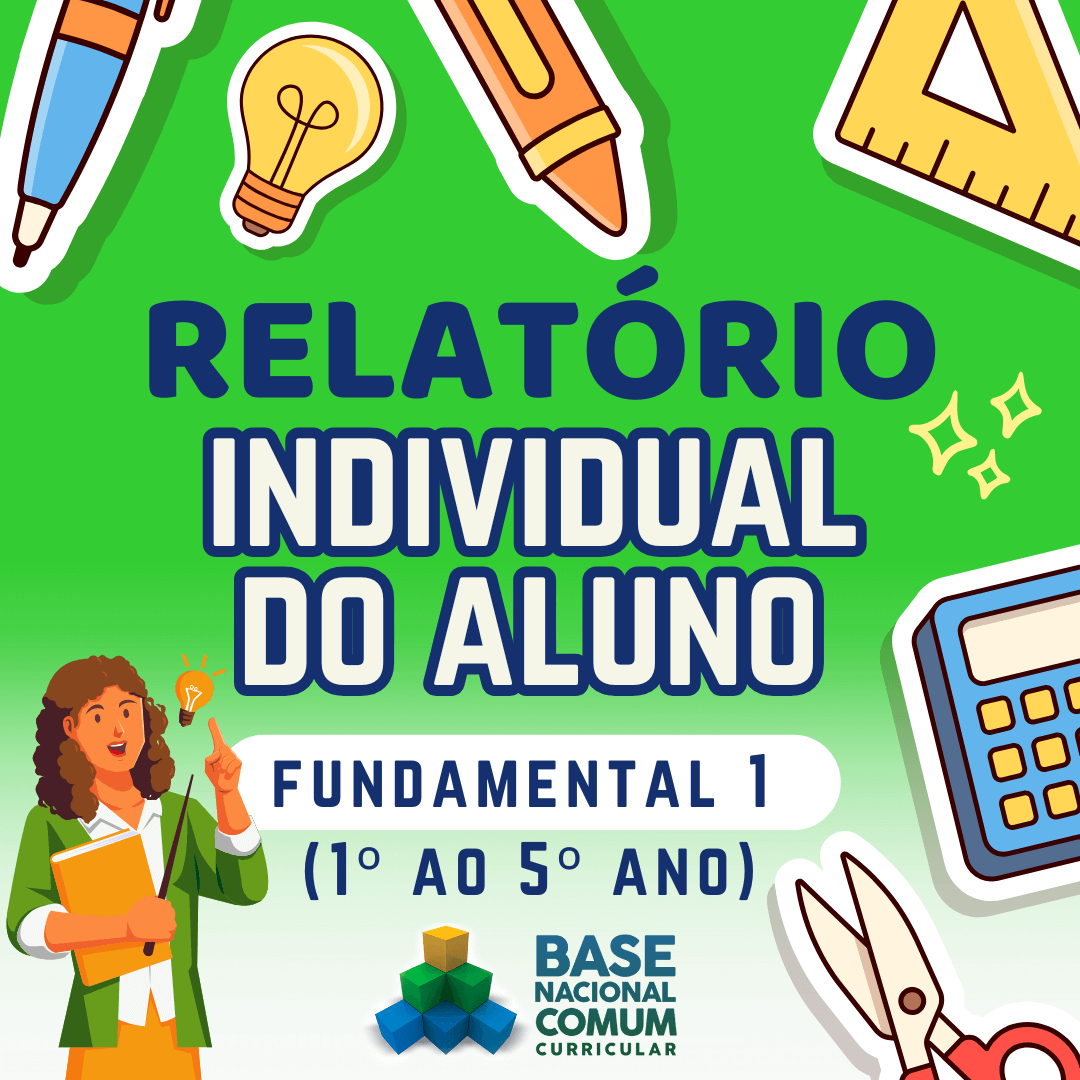 Relatório Individual do Aluno Para Fundamental 1 (1º ao 5º ano) Relatório Individual do Aluno - iEducação