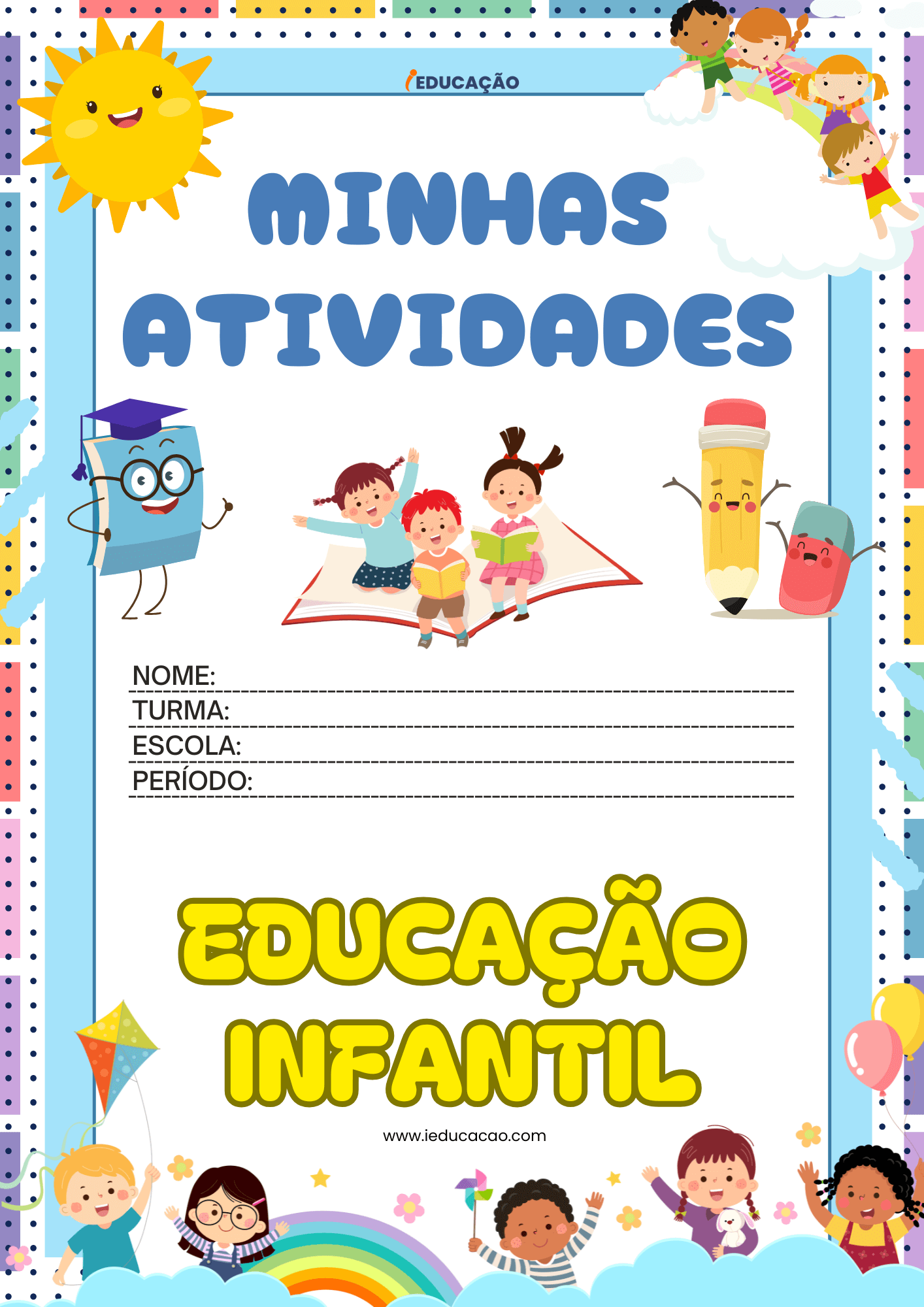 Capa Minhas Atividades em PDF Grátis para Imprimir - iEducação Capa Minhas Atividades para Educação Infantil