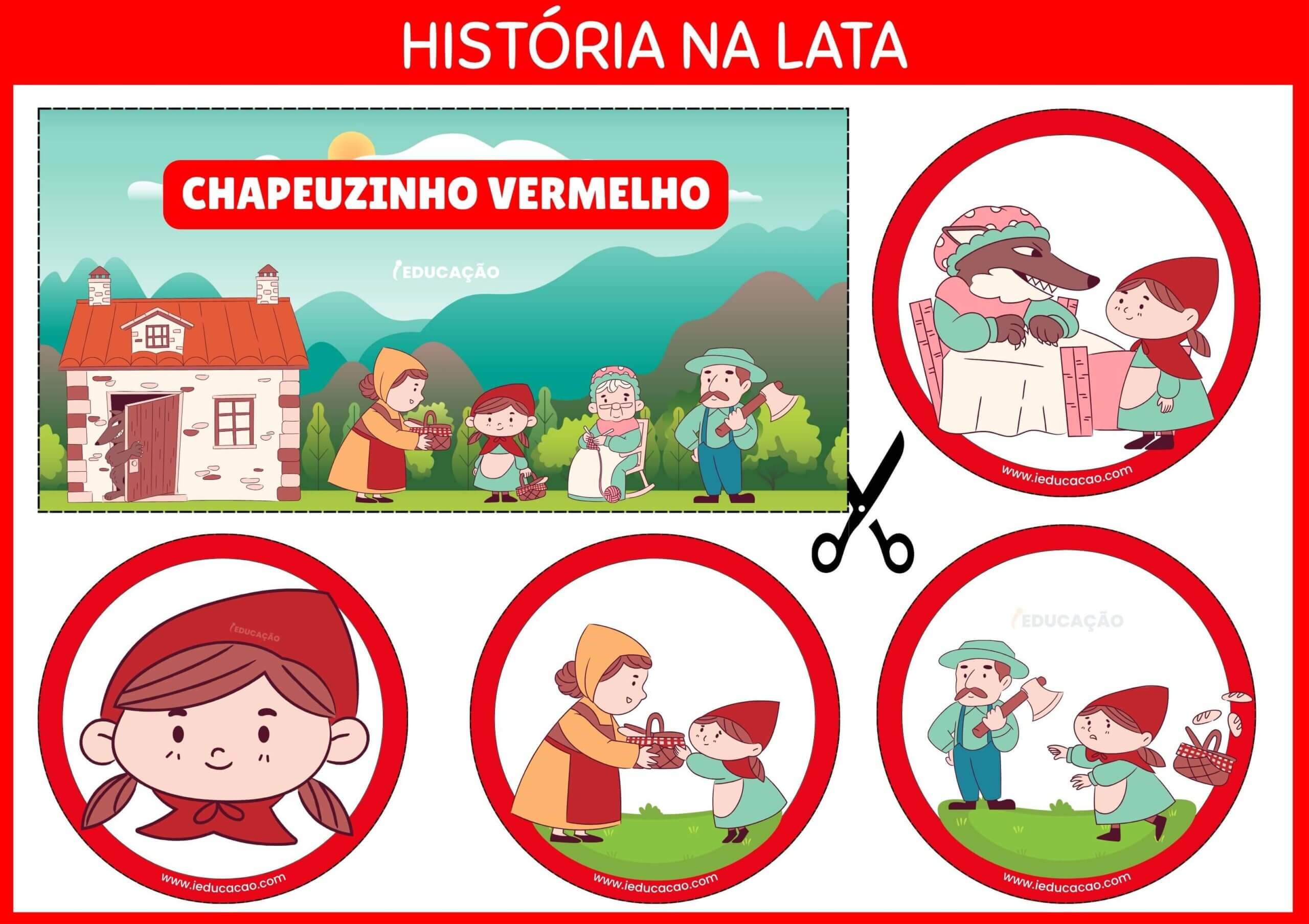História na Lata: Chapeuzinho Vermelho e o Lobo Mau - iEducação História da chapeuzinho vermelho na lata para imprimir - história infantil para ler