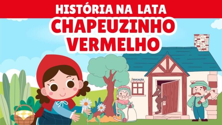 História na Lata Chapeuzinho Vermelho e o Lobo Mau