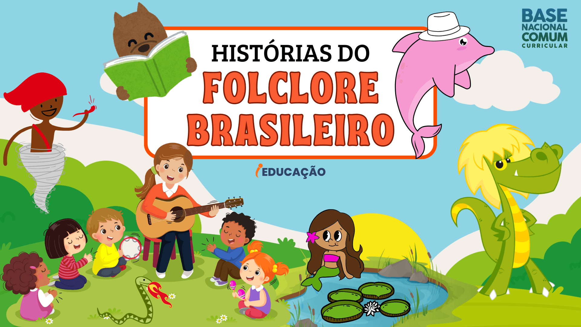 Histórias do Folclore Brasileiro Para Ler com as Crianças - Lendas do Folclore