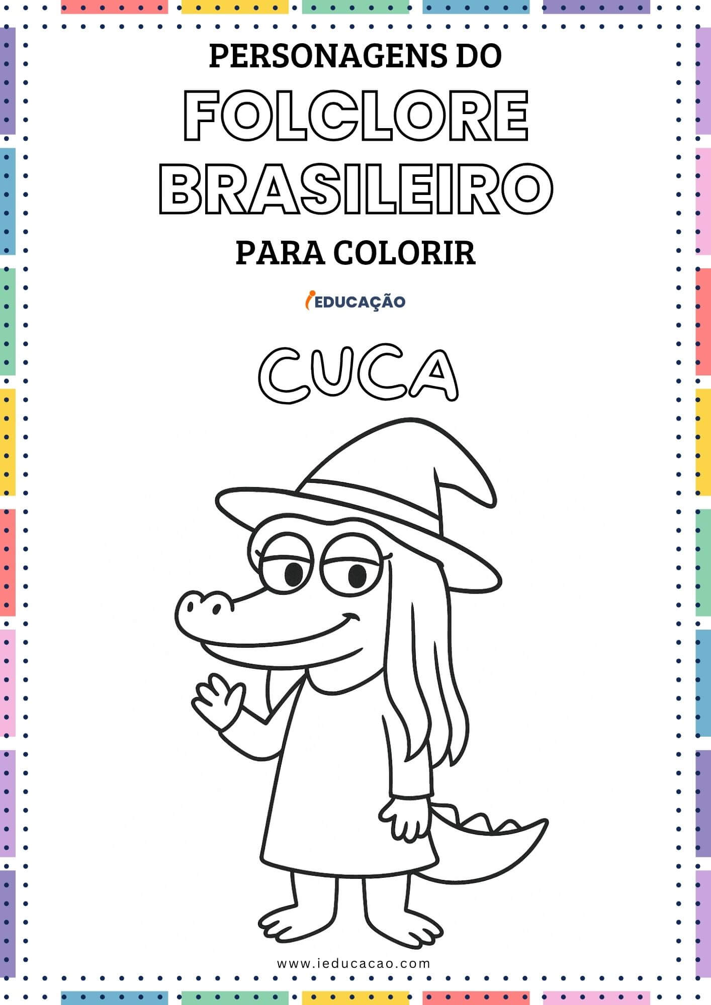 Personagens do Folclore Brasileiro para Colorir - iEducação Personagens do Folclore Brasileiro para Colorir - Lenda da cuca para Colorir - Desenhos para colorir
