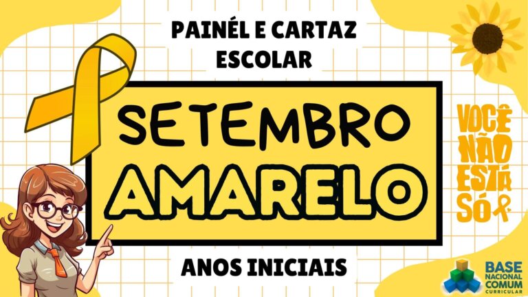 Cartaz Setembro Amarelo nas Escolas para Trabalhar Saúde Mental das crianças - psicopedagogia em inteligência emocional