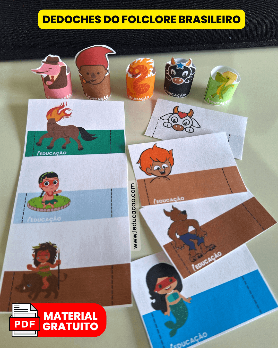 Dedoches do Foclore para Educação Infantil com as lendas foclóricas do saci-Pererê, Boto-cor-de-rosa e a lenda do curupira