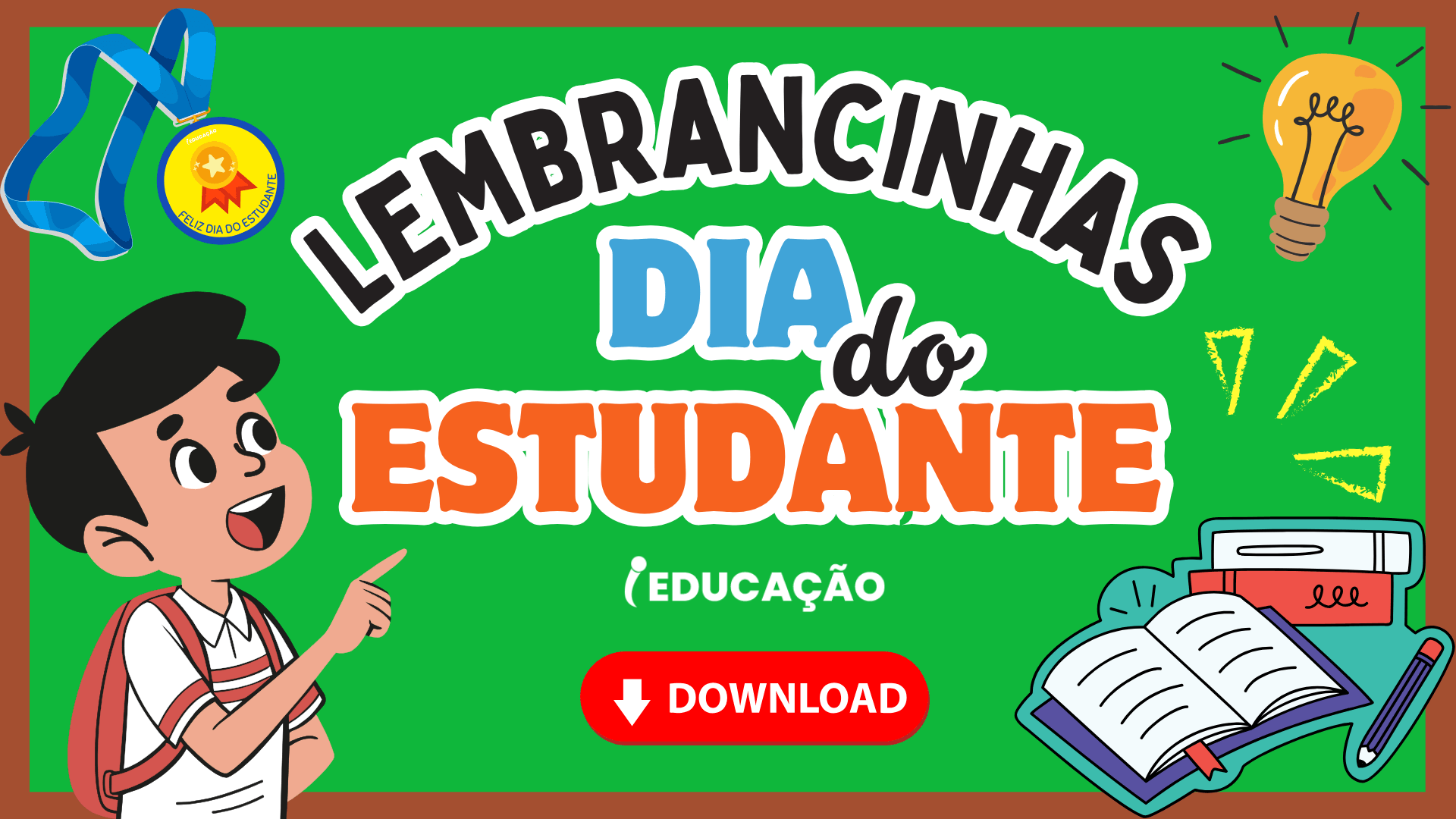 Lembrancinhas para o Dia dos Estudantes com Kit Gratuito para Imprimir