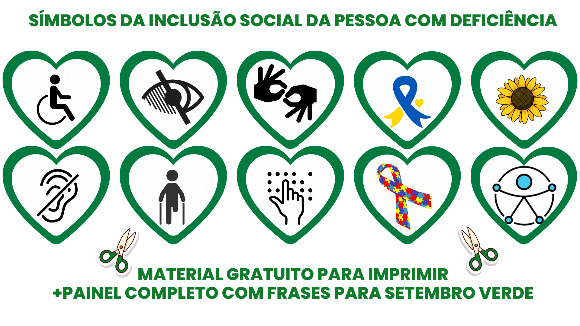 Símbolos de acessibilidade deficiências múltiplas - Cartaz para Setembro Verde para Inclusão nas Escolas