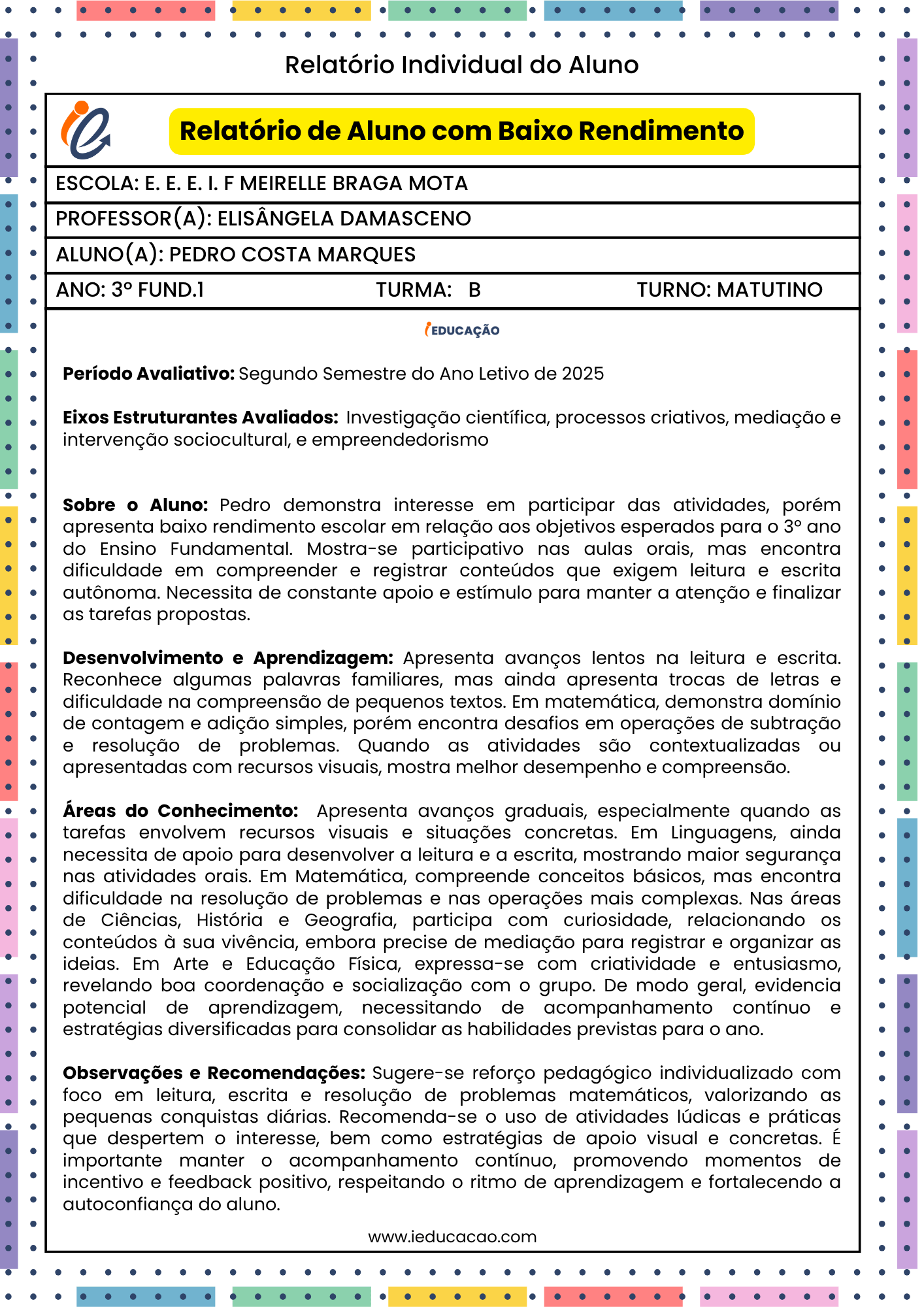 Exemplo de Relatório de aluno com com Baixo Rendimento Escolar - Relatório Individual do Aluno - Relatório de Aluno do 3º Ano do Ensino Fundamental 1