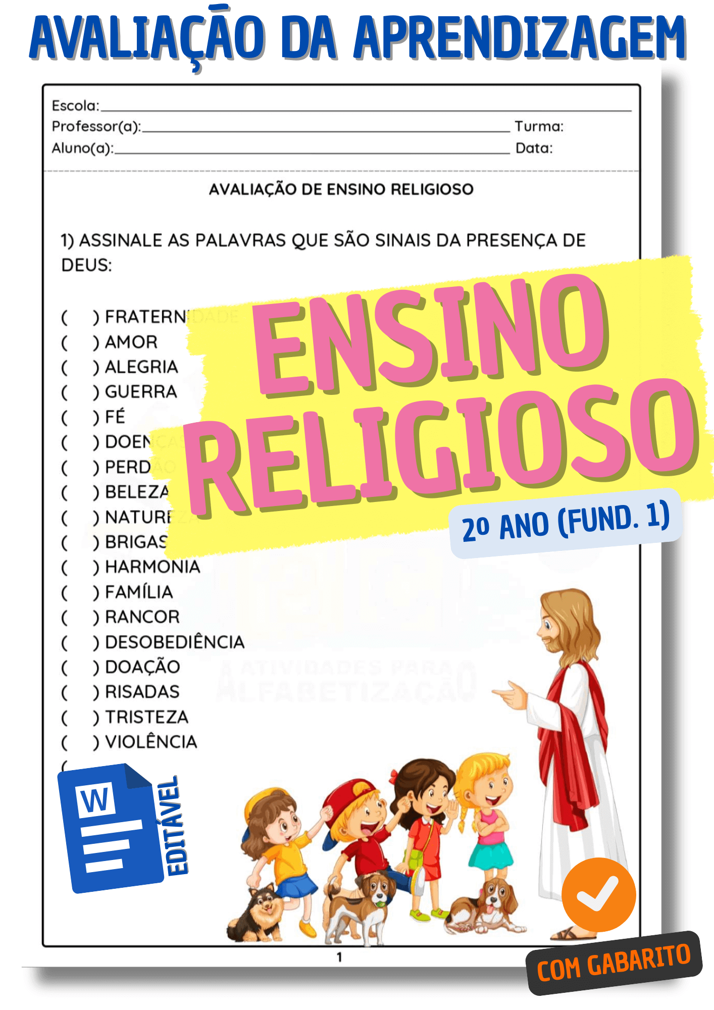 Provas Editáveis para Avaliação da Aprendizagem no 2º ano do Ensino Fundamental 1 -  Prova de ensino religioso para o 2º ano fundamental 1 - atividade avaliativa de religião