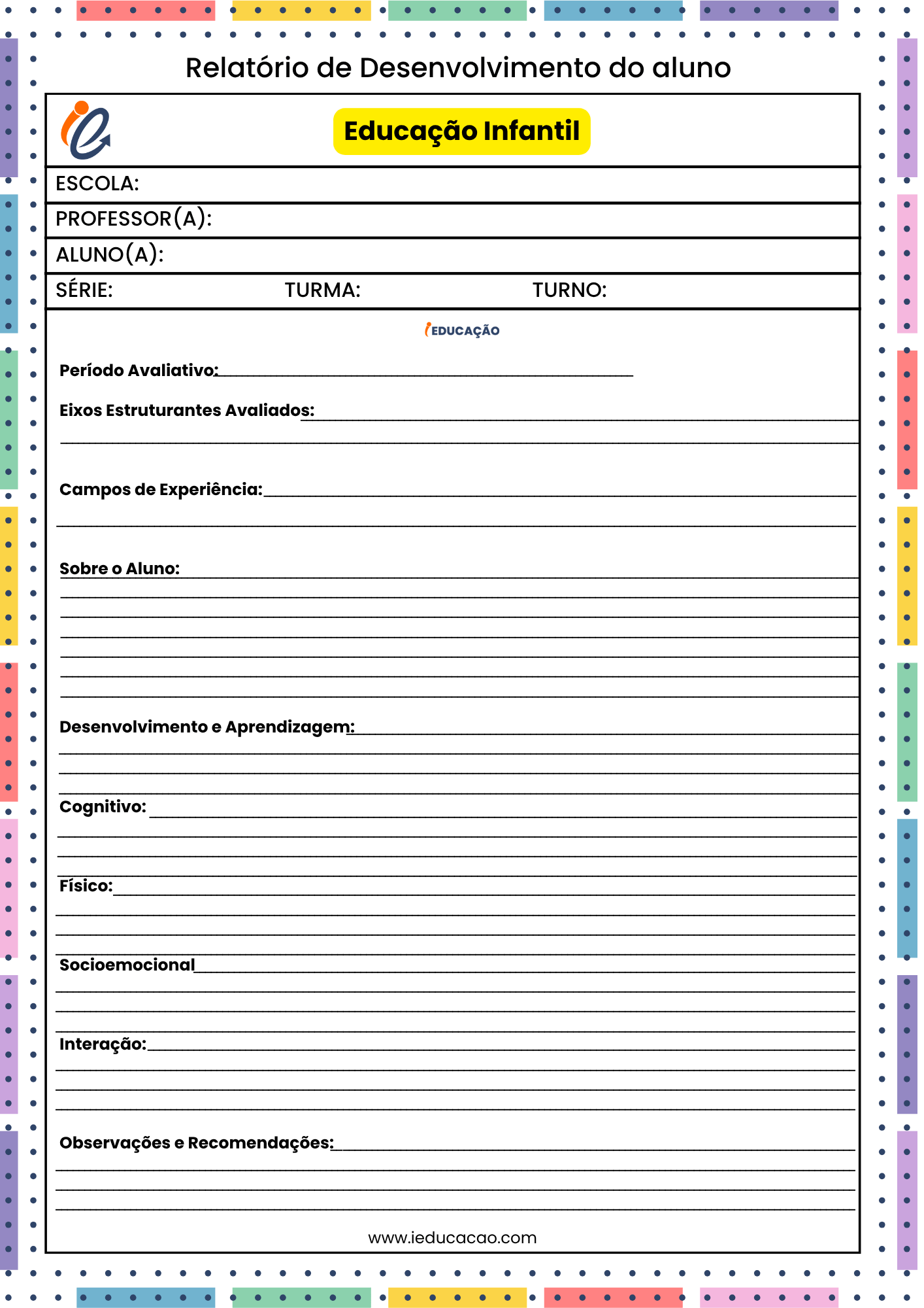 Relatório de Desenvolvimento do aluno na Educação Infantil - Modelo pronto de relatório individual do aluno na educação infantil - Relatório descritivo do aluno de acordo com a BNCC