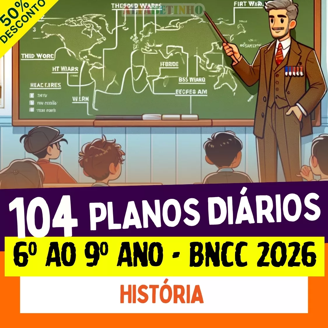104 Planos Diários - 6º ao 9º Ano - História - BNCC 2026 Recursos Pedagógicos - Fundamental - Anos Finais