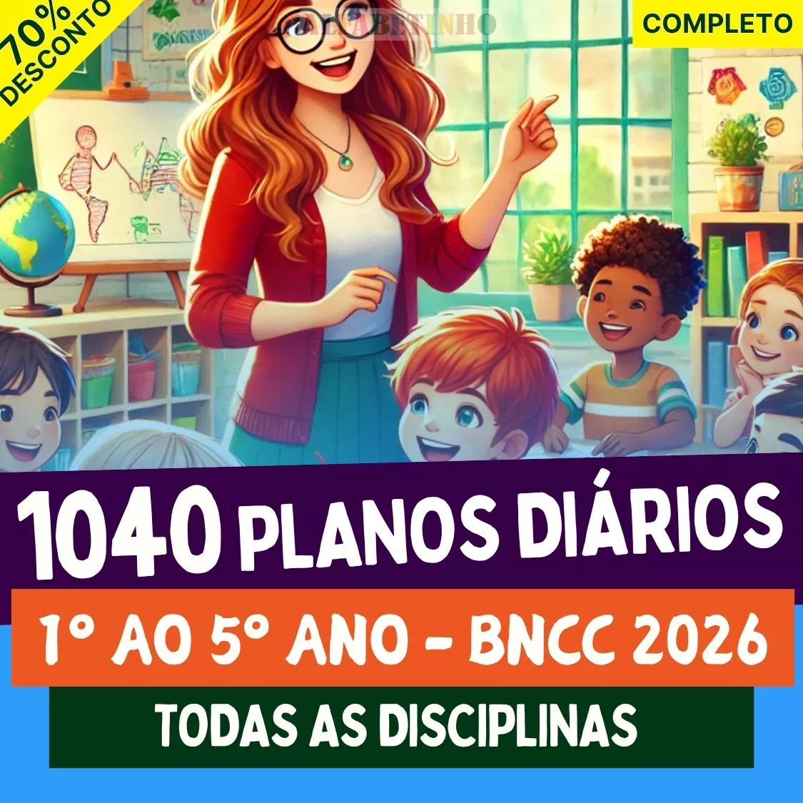 1040 Planos Diário - 1º ao 5º Ano - BNCC 2026 - Todas as Disciplinas Recursos Pedagógicos - Fundamental - Anos Iniciais