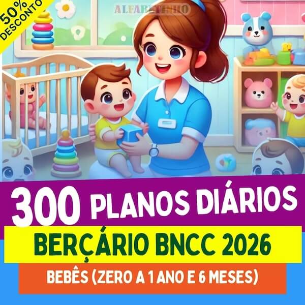 300 Planos Diários - Berçário BNCC 2026 300 Planos Diários - Berçário BNCC 2026