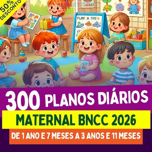 300 Planos Diários - Maternal BNCC 2026 300 Planos Diários - Maternal BNCC 2026