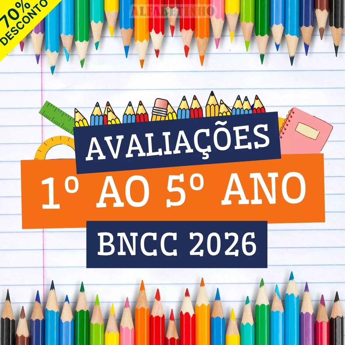 Avaliações 1º ao 5º Ano - BNCC 2026 Recursos Pedagógicos - Fundamental - Anos Iniciais