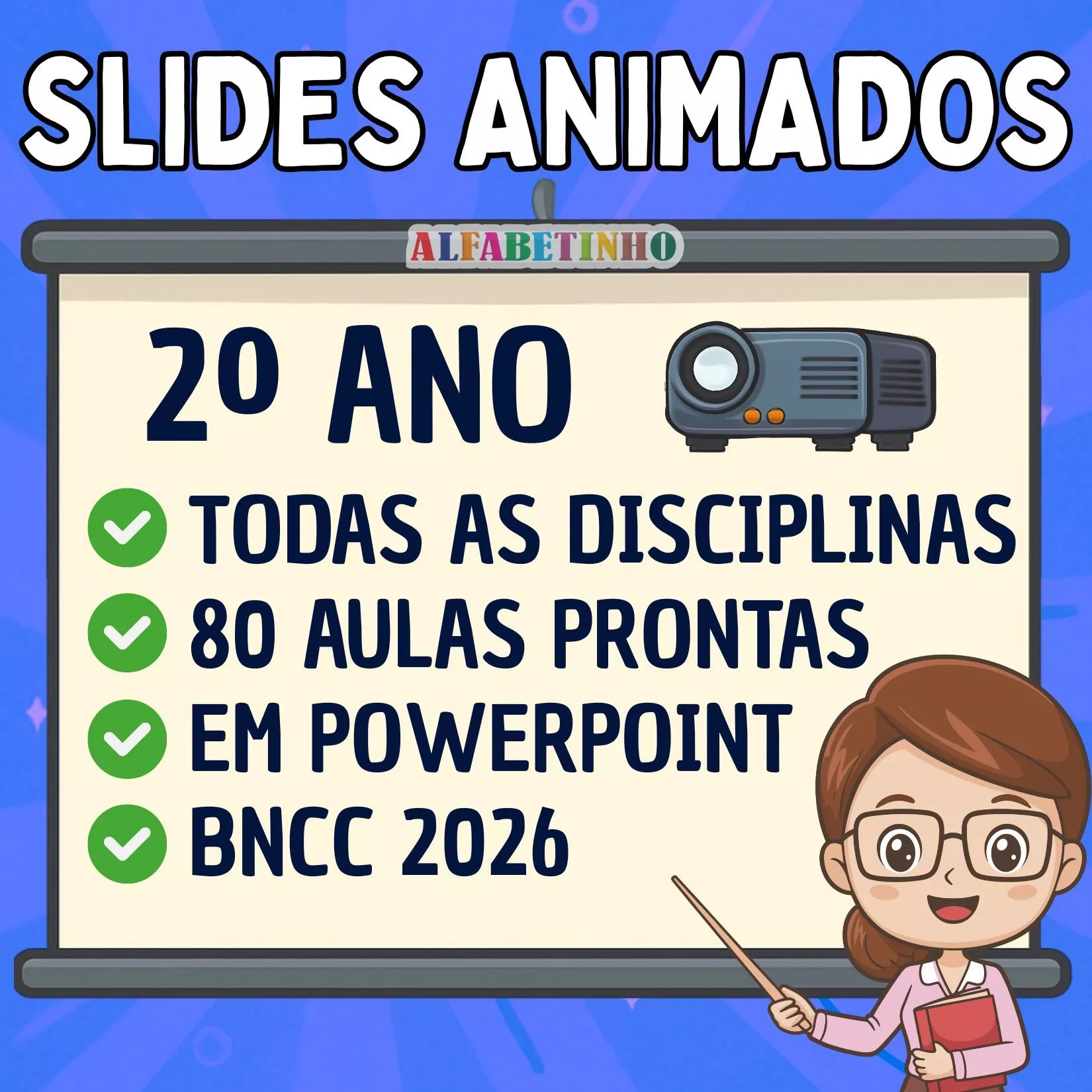 Slides Animados - 2º Ano Recursos Pedagógicos - Fundamental - Anos Iniciais