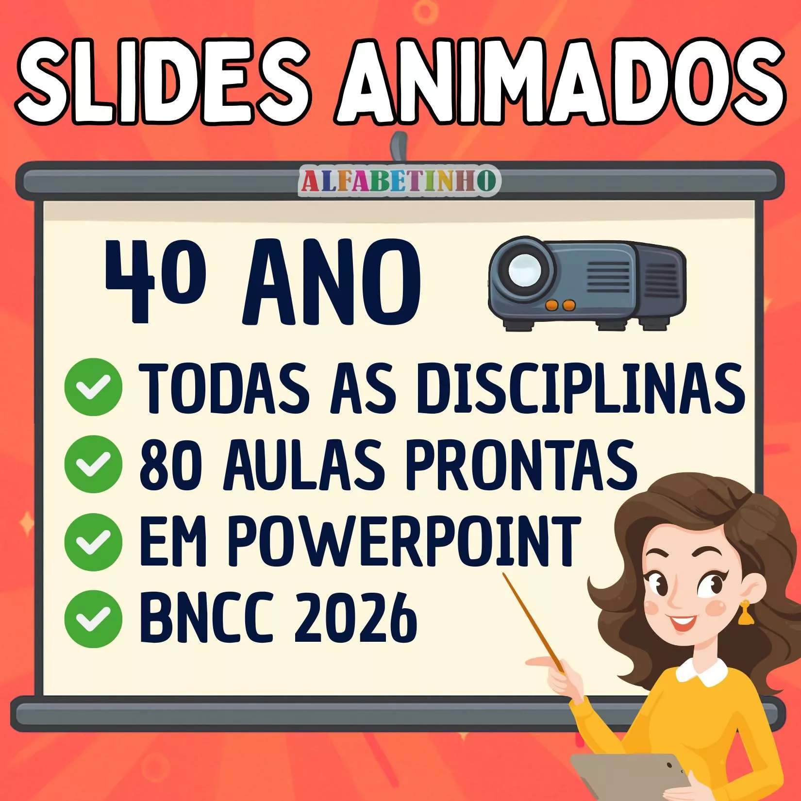 Slides Animados - 4º Ano Recursos Pedagógicos - Fundamental - Anos Iniciais