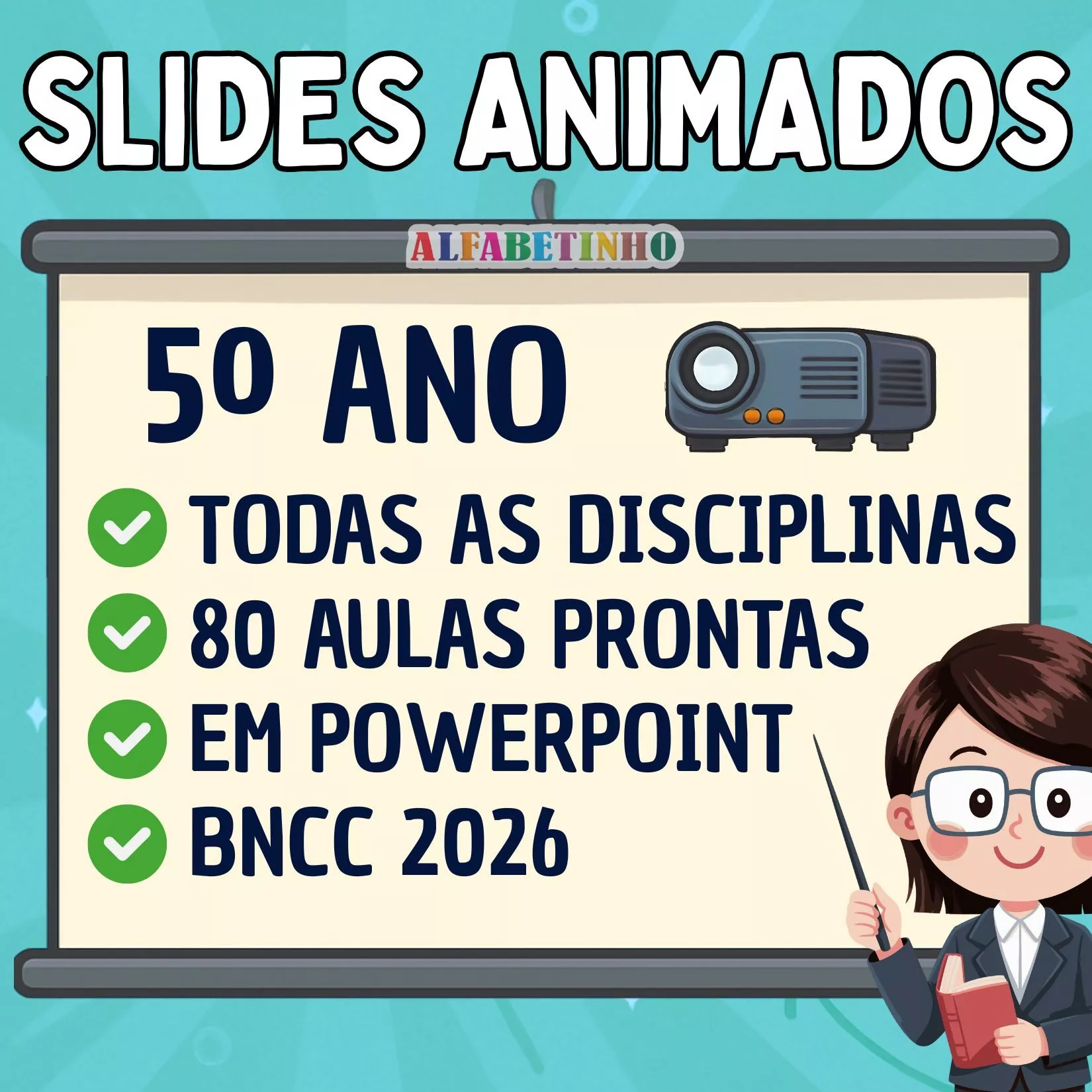 Slides Animados - 5º Ano Recursos Pedagógicos - Fundamental - Anos Iniciais