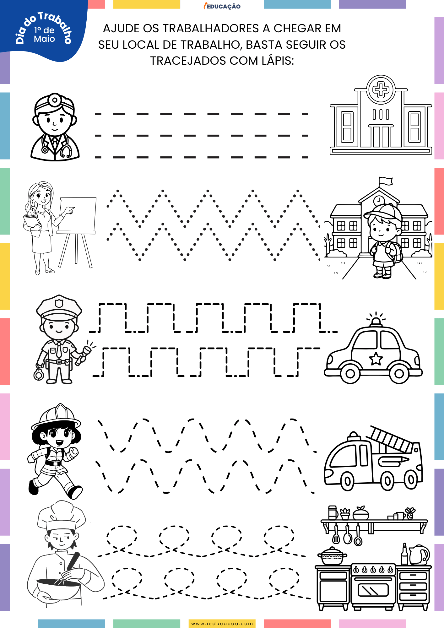 Atividades do Dia do Trabalho Para Educação Infantil Atividades do Dia do Trabalho Para Educação Infantil com exercícios de tracejados para coordenação motora