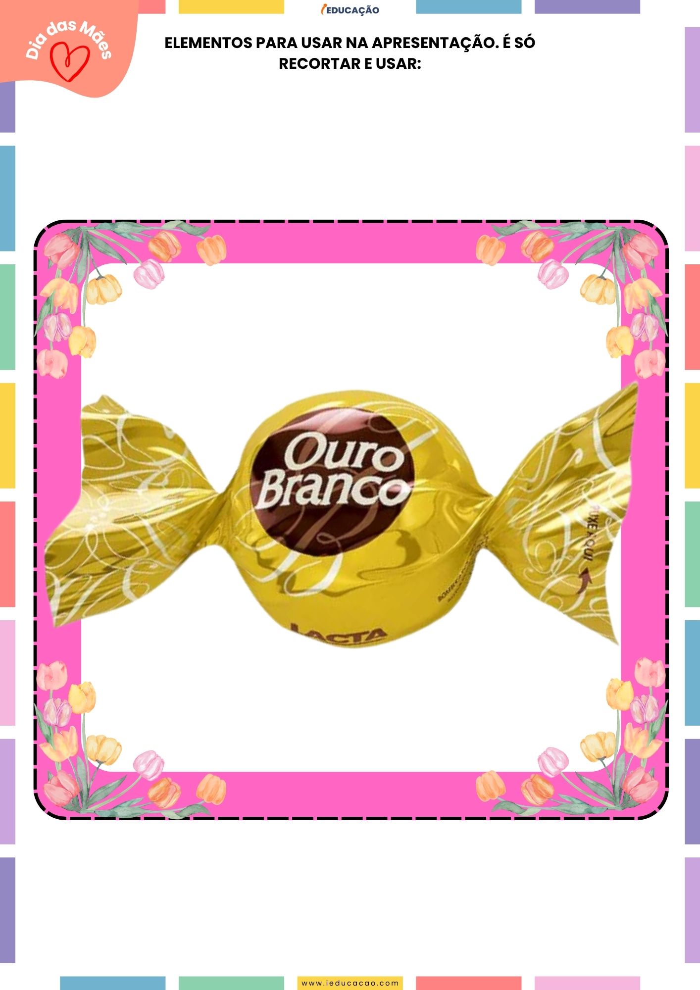 Músicas do Dia das Mães Com Coreografia e Letras para Imprimir Músicas do Dia das Mães para imprimir - Elementos para apresentação do dia das Mães - Chocolate ouro branco