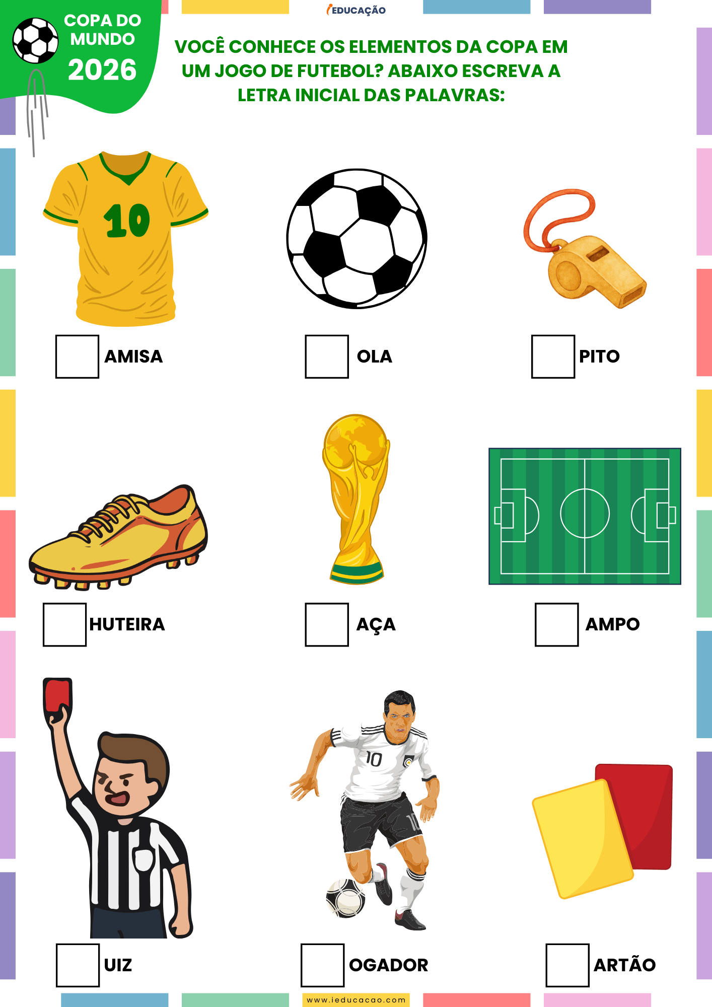 Atividades da Copa do Mundo para Educação Infantil 2026 Atividades da Copa do Mundo para Educação Infantil 2026 Elementos da copa 2026 com atividade das letras iniciais das palavras