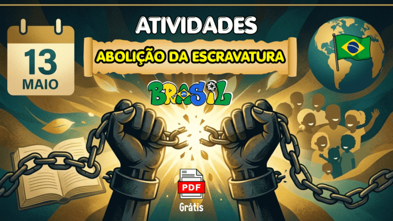 História e Atividades Sobre Abolição da Escravatura No Brasil (1º ao 5º ano) Para Imprimir
