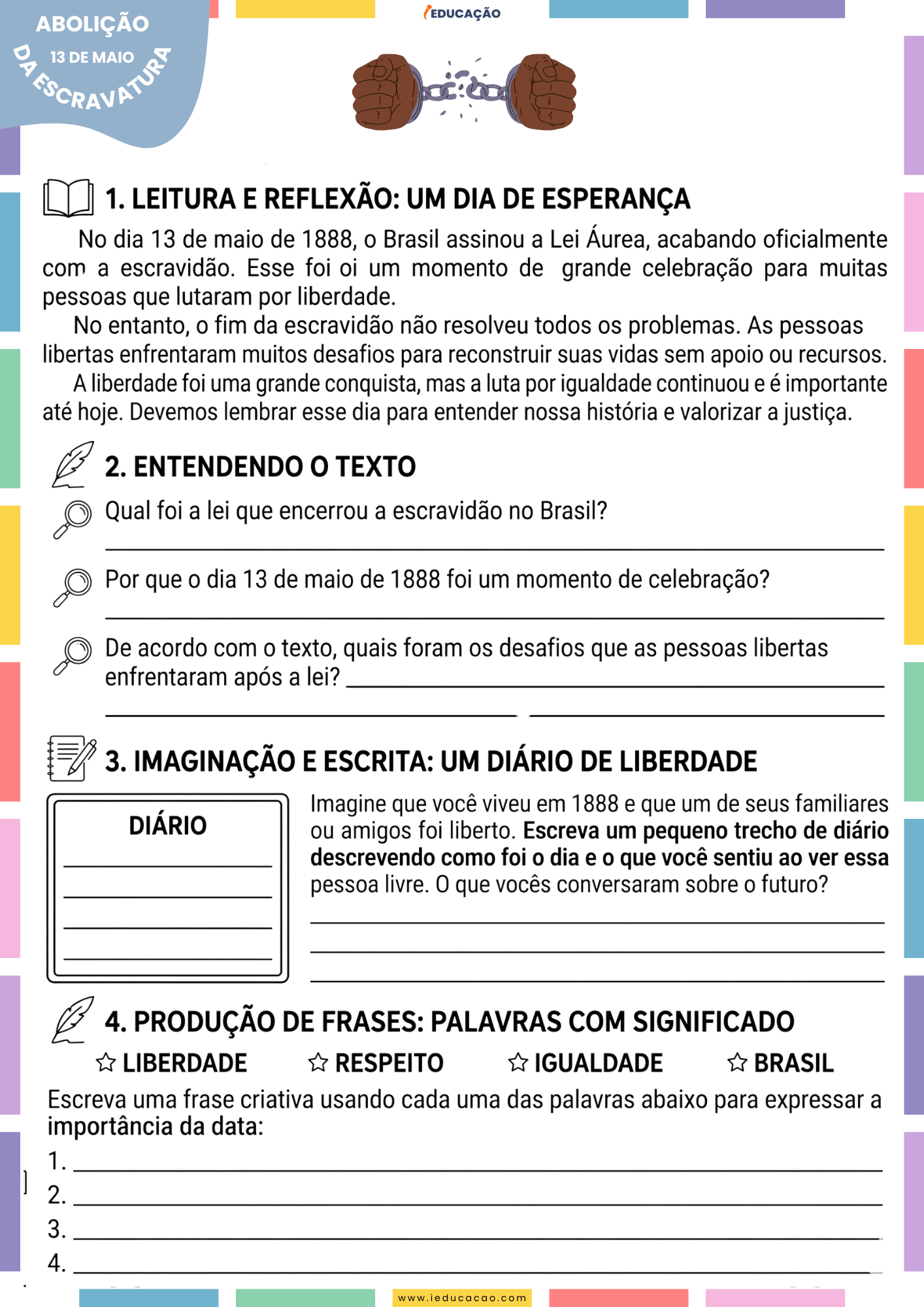 História e Atividades Sobre Abolição da Escravatura No Brasil (1º ao 5º ano) Para Imprimir atividade de leitura, interpretação de textos e escrita para o 4º ano do fundamental 1 com o tema sobre a abolição da escravatura no brasil com produção de texto