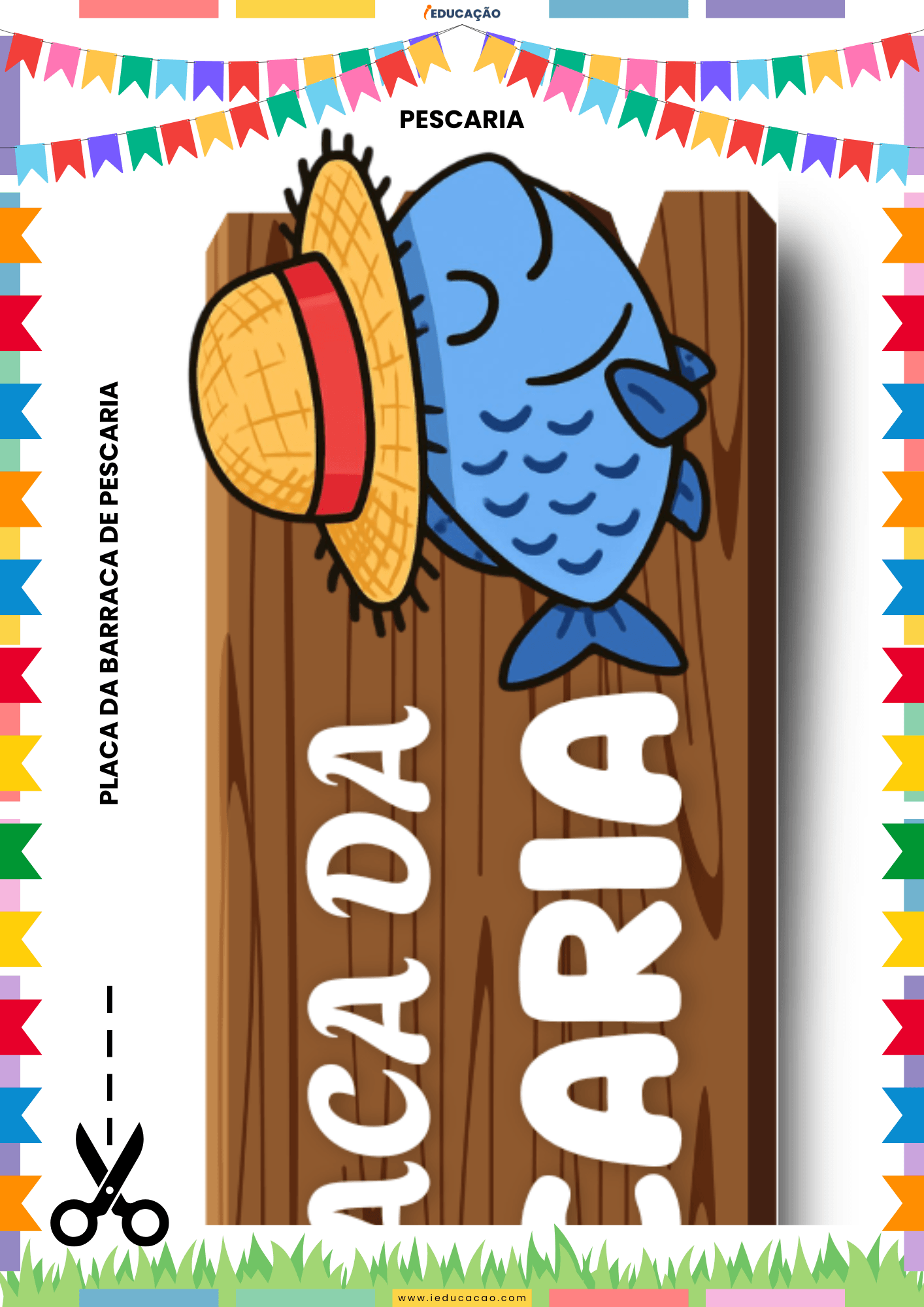 Barraca de Pescaria Para Festa Junina na Escola com Decoração Grátis Barraca de Pescaria Para Festa Junina na Escola com Decoração Grátis - Placa da barraca de pescaria para imprimir