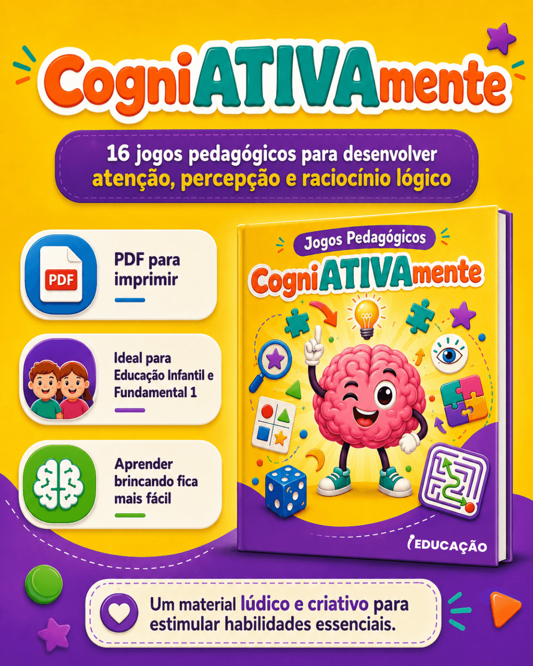 Férias Escolares de Julho: Guia para Professores no Fechamento do Semestre Banner cogniATIVAmente Jogos Pedagógicos para Habilidades cognitivas e Raciocínio Lógico