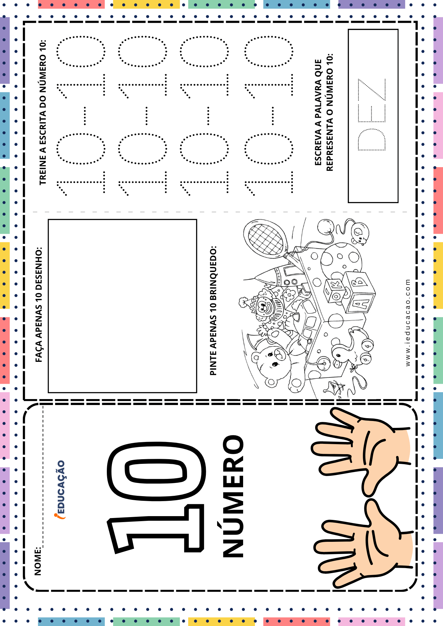 Fichas de Matemática com Atividades dos Números de 1 a 10 para educação infantil Fichas de Matemática com Atividades dos números de 1 a 10 para educação infantil - Numerais de 1 a 10 - Atividades do número 10 para imprimir