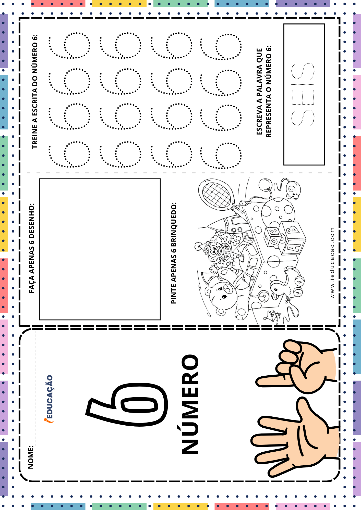 Fichas de Matemática com Atividades dos Números de 1 a 10 para educação infantil Fichas de Matemática com Atividades dos números de 1 a 10 para educação infantil - Numerais de 1 a 10 - Atividades do número 6 para imprimir
