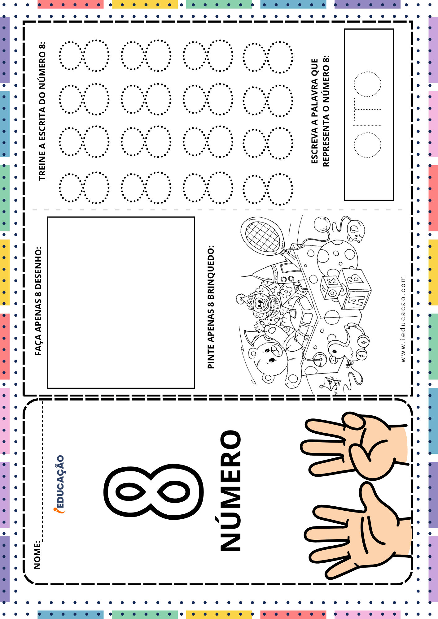 Fichas de Matemática com Atividades dos Números de 1 a 10 para educação infantil Fichas de Matemática com Atividades dos números de 1 a 10 para educação infantil - Numerais de 1 a 10 - Atividades do número 8 para imprimir