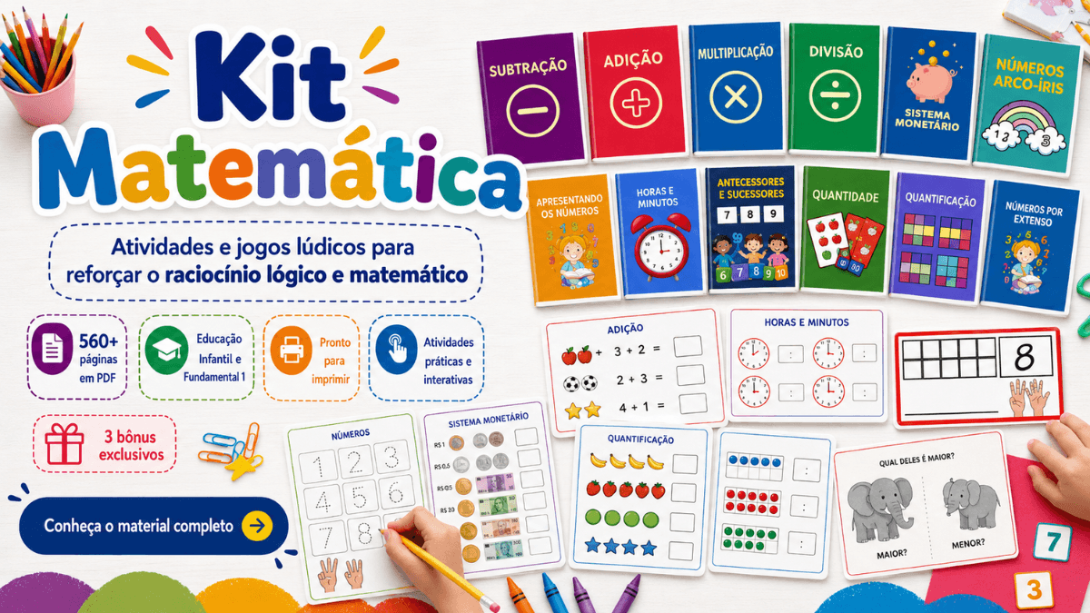 Fichas de Matemática com Atividades dos Números de 1 a 10 para educação infantil Kit de Atividades de matemática para educaçñao infantil e fundamental 1 - Atividades das quatro operações, unidades de medida, sistema monetário, quantidades, e números.
